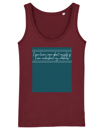 ii can learn more about myself if i can understand my emotions Burgundy