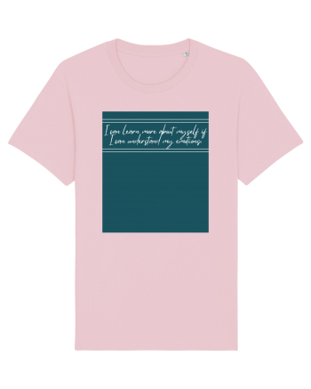 ii can learn more about myself if i can understand my emotions Cotton Pink