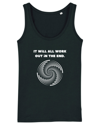 it will all work out in the end4 Black