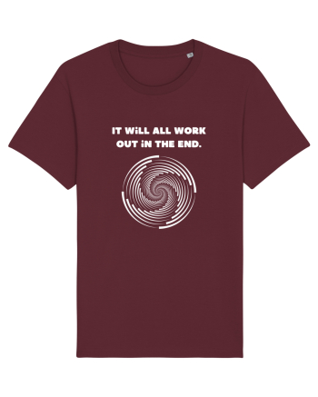it will all work out in the end4 Burgundy