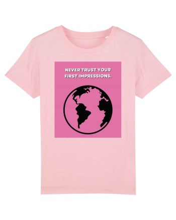 never trust your first impressions2 Cotton Pink