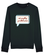 not everything you think is true Bluză mânecă lungă Unisex Rise