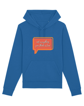 not everything you think is true2 Royal Blue