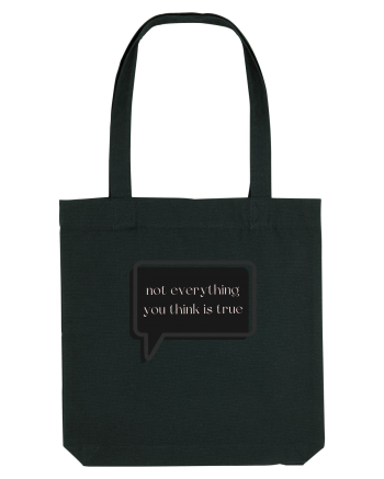 not everything you think is true3 Black
