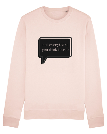 not everything you think is true3 Candy Pink