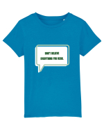 don t believe everything you hear3 Tricou mânecă scurtă  Copii Mini Creator
