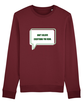 don t believe everything you hear3 Burgundy