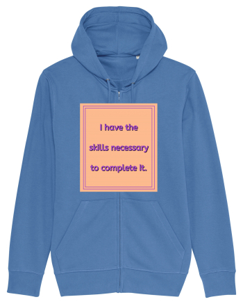 i have the skills necessary to complete it3 Bright Blue