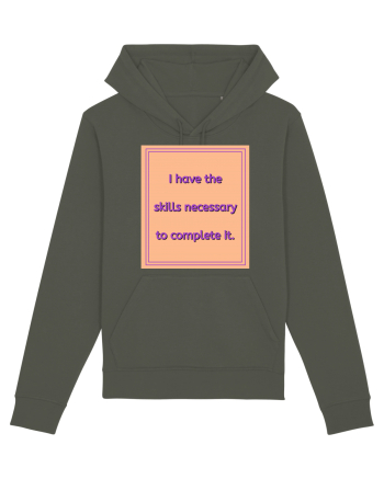 i have the skills necessary to complete it3 Khaki