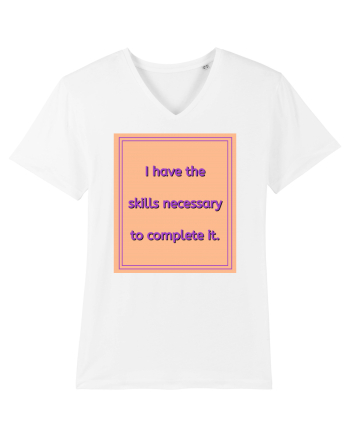 i have the skills necessary to complete it3 White