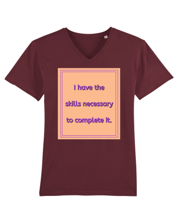 i have the skills necessary to complete it3 Burgundy