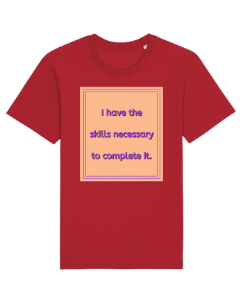 i have the skills necessary to complete it3 Red