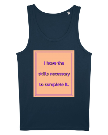 i have the skills necessary to complete it3 Navy