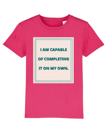 i am capable of completing it on my  own6 Raspberry