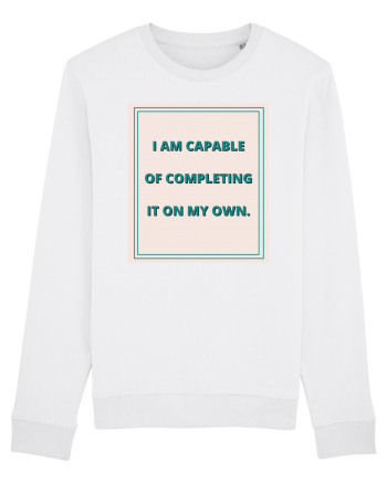 i am capable of completing it on my  own6 White