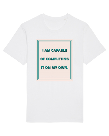 i am capable of completing it on my  own6 White