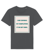 i am capable of completing it on my  own6 Tricou mânecă scurtă Unisex Rocker