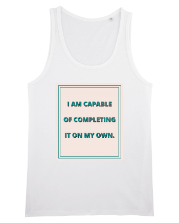 i am capable of completing it on my  own6 White
