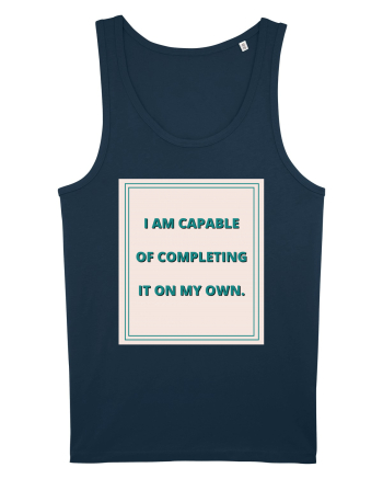 i am capable of completing it on my  own6 Navy