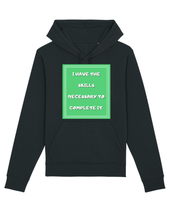 i have the skills necessary to complete it4 Black