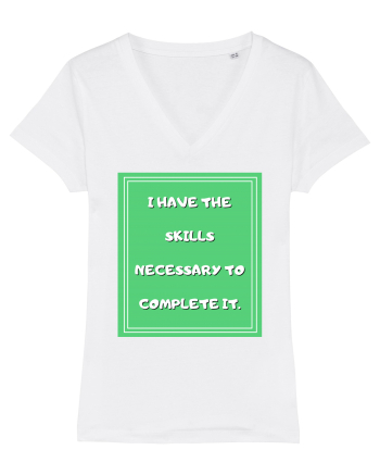 i have the skills necessary to complete it4 White