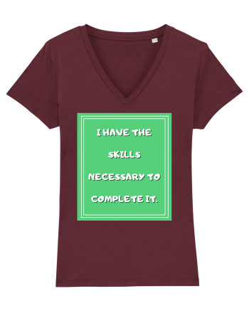 i have the skills necessary to complete it4 Burgundy