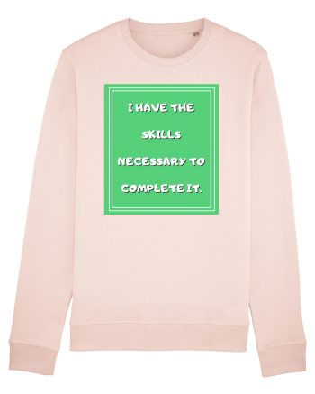 i have the skills necessary to complete it4 Candy Pink