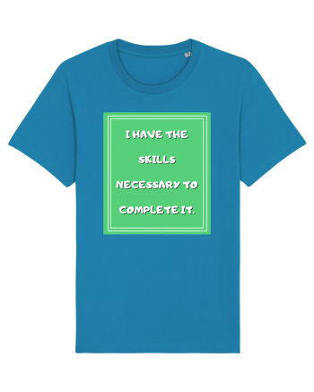 i have the skills necessary to complete it4 Azur