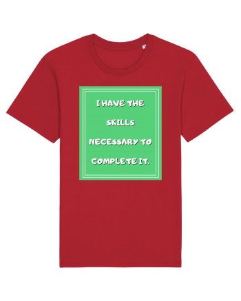 i have the skills necessary to complete it4 Red