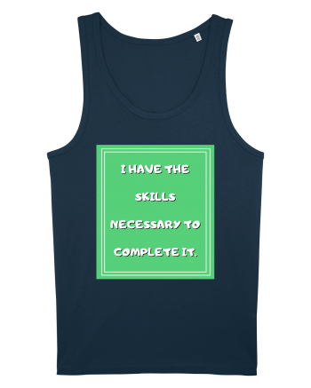 i have the skills necessary to complete it4 Navy