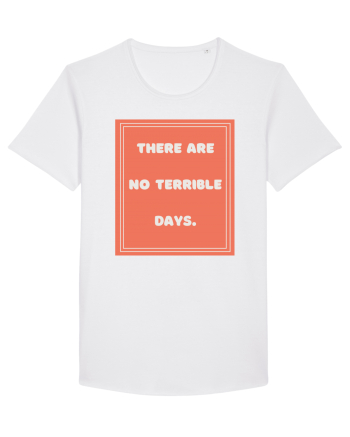 there are no terrible days7 White