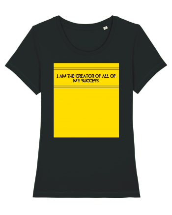 i am the creator of all my success3 Black