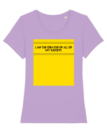 i am the creator of all my success3 Lavender Dawn