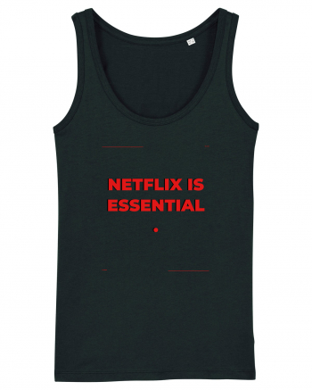 netflix is essential3 Black