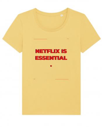 netflix is essential3 Jojoba