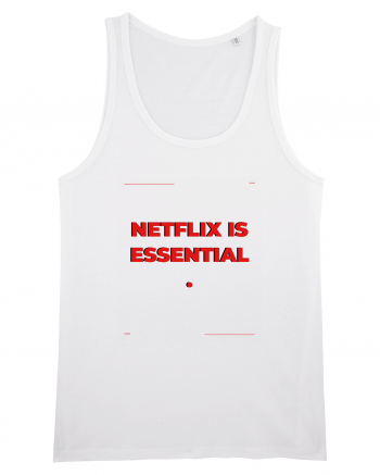 netflix is essential3 White