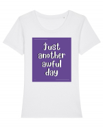 just another awful day7 Tricou mânecă scurtă guler larg fitted Damă Expresser