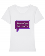 never trust your first impressions3 Tricou mânecă scurtă guler larg fitted Damă Expresser