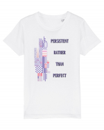 persistent rather than perfect3 Tricou mânecă scurtă  Copii Mini Creator