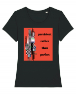 persistent rather than perfect5 Tricou mânecă scurtă guler larg fitted Damă Expresser