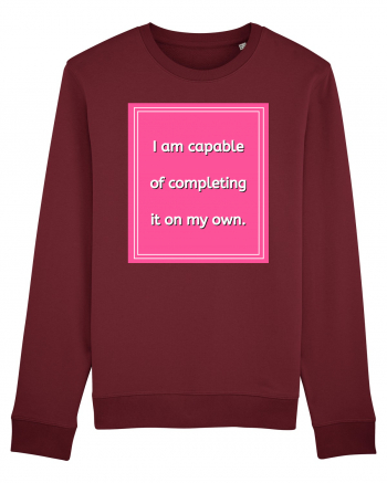 i am capable of completing it on my  own7 Burgundy