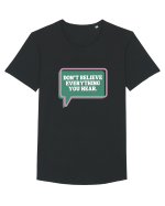 don t believe everything you hear4 Tricou mânecă scurtă guler larg Bărbat Skater