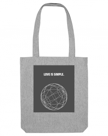 love is simple Heather Grey