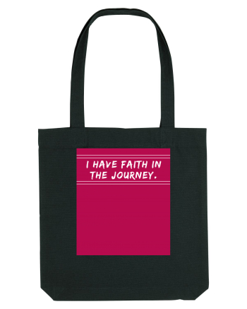 i have faith in the journey2 Black