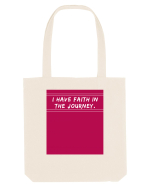 i have faith in the journey2 Sacoșă textilă