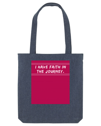 i have faith in the journey2 Midnight Blue
