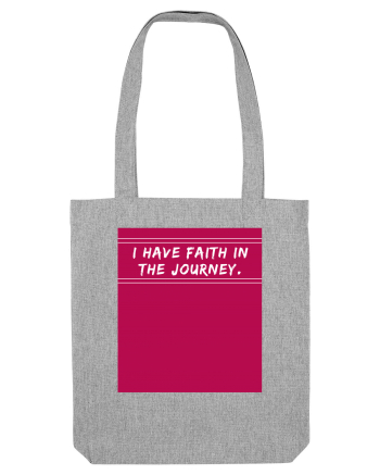 i have faith in the journey2 Heather Grey