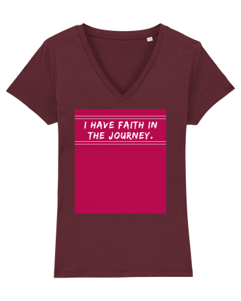 i have faith in the journey2 Burgundy