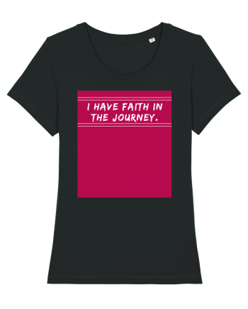i have faith in the journey2 Black