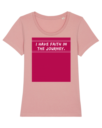 i have faith in the journey2 Canyon Pink